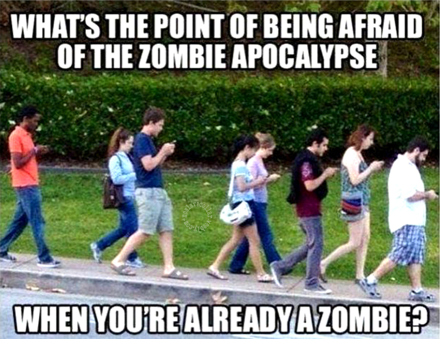 À quoi bon avoir peur de l'apocalypse des zombies lorsque vous êtes déjà un zombie?