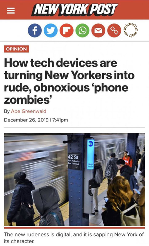 Article du New York Post 2019 - Comment les appareils technologiques transforment les New-Yorkais en "zombies du téléphone " odieux et malpolis.