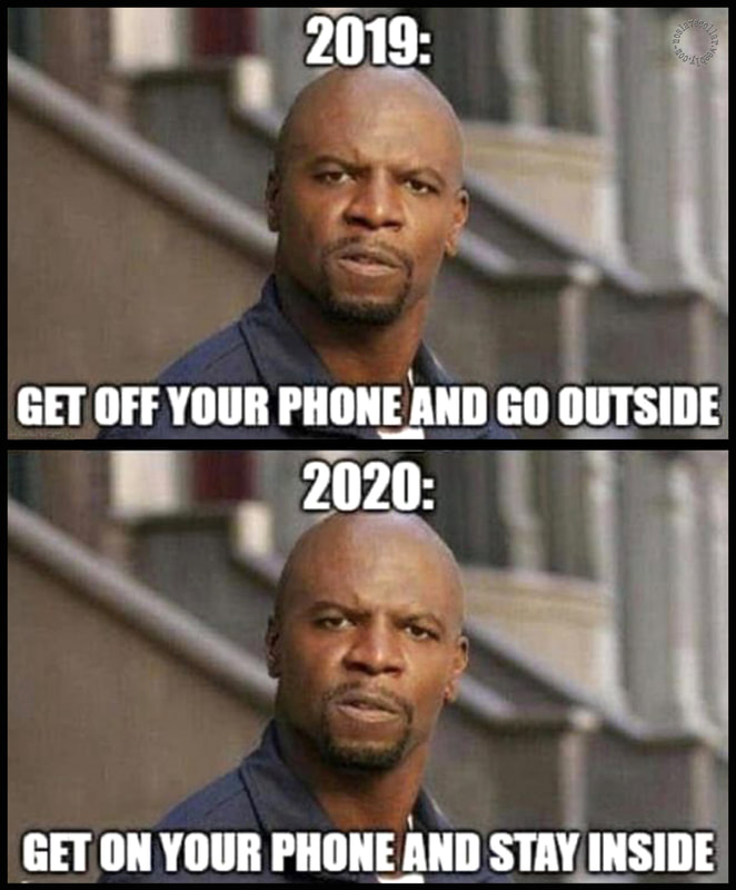 2019: Lâche ton téléphone et va dehors - 2020: Va sur ton téléphone et reste à l'intérieur (virage à 180°!)