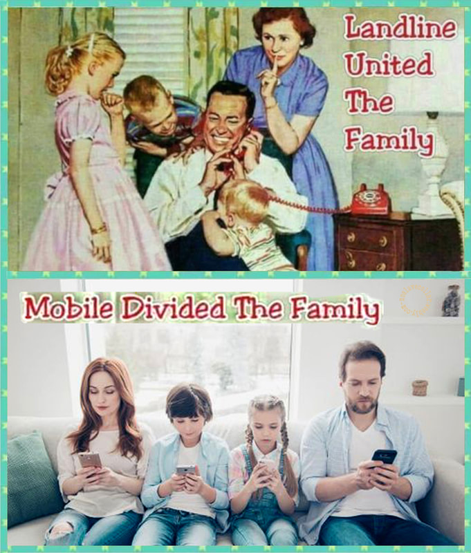 Le téléphone fixe a uni la famille - le téléphone portable a divisé la famille.