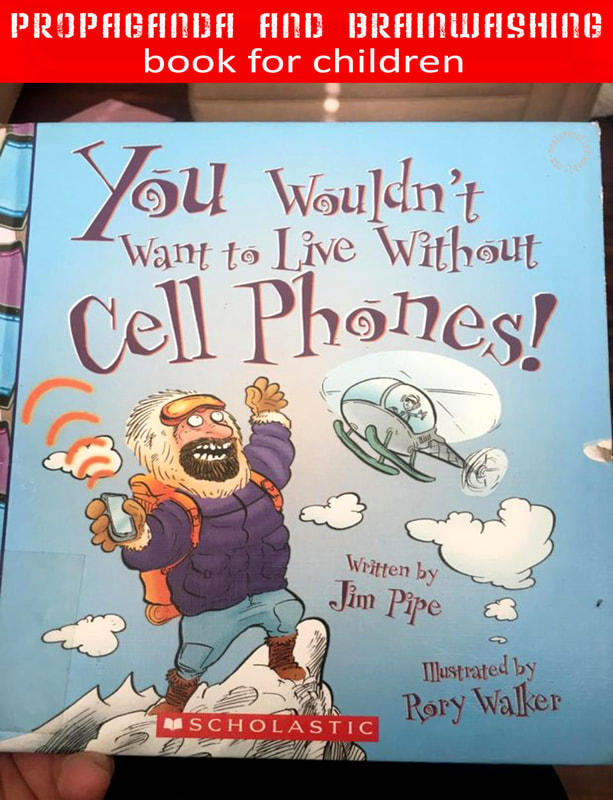 Livre de propagande et de lavage de cerveau pour les enfants: "Vous ne pourriez pas vivre sans les téléphones portables!"
