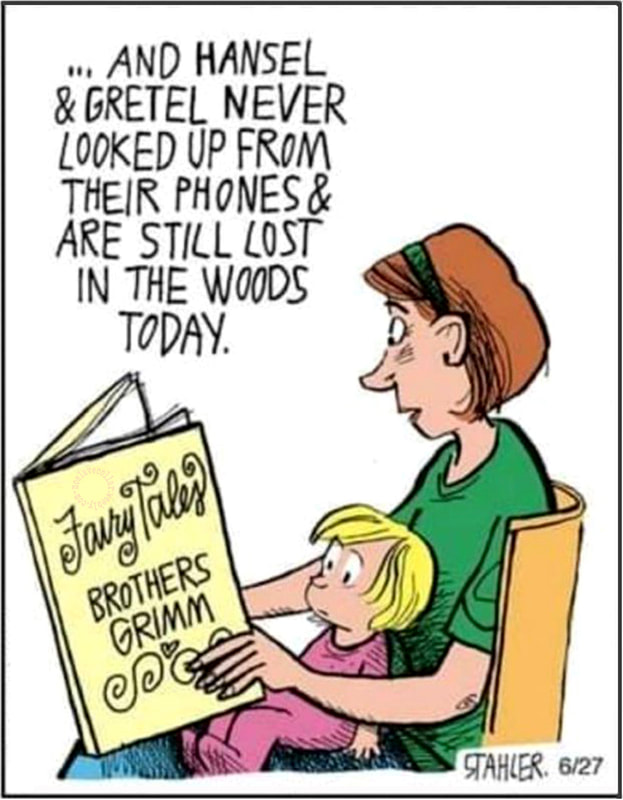 …et Hansel et Gretel n'ont jamais levé les yeux de leur téléphone et sont toujours perdus dans les bois aujourd'hui. (Contes des Frères Grimm)