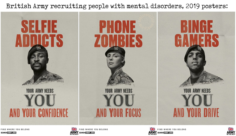 L'armée britannique recrute des personnes souffrant de troubles mentaux, affiches de 2019: Accros au selfie, Zombies du téléphone, Joueurs compulsifs, votre armée a besoin de vous!