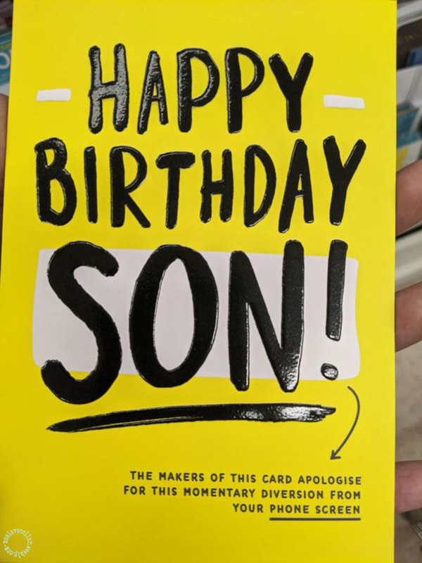 "Joyeux anniversaire, mon fils! Les auteurs de cette carte s'excusent pour ce détournement momentané de votre écran de téléphone."